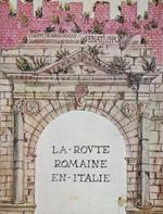 La route romaine en Italie