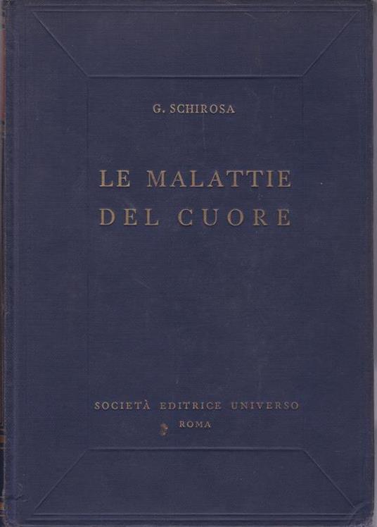 Le malattie del cuore. II - Giuseppe Schirosa - copertina