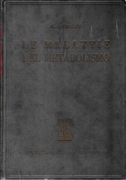 Le malattie del metabolismo - George Sang Duncan - copertina