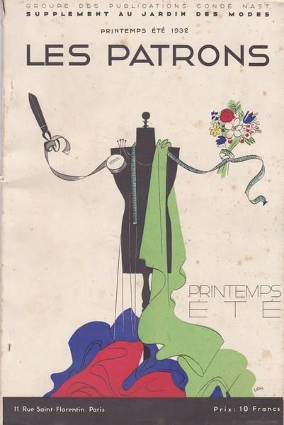 Les Patrons. Supplement au `Jardin des Modes`. Primavera-Estate 1932 - copertina