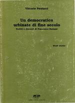 Un democratico urbinate di fine secolo. Scritti e discorsi di Francesco Budassi