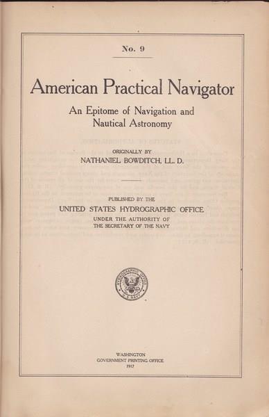 American Practical Navigator. An Epitome of Navigation and Nautical Astronomy - Nathaniel Bowditch - copertina