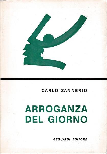 Arroganza del giorno - C. Zannerio - copertina