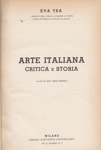 Arte italiana. Critica e storia - Eva Tea - copertina