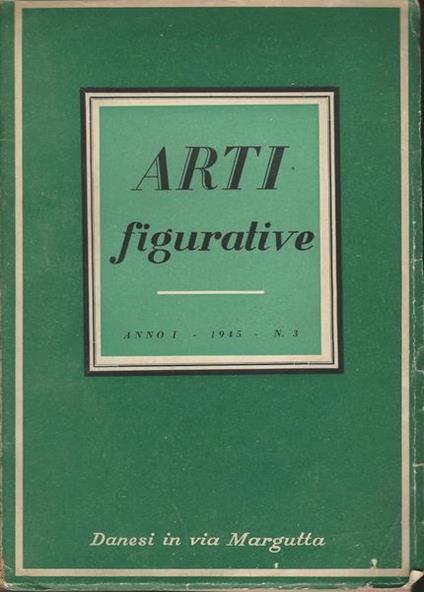 Arti Figurative. Anni I 1945 N. 3 - copertina