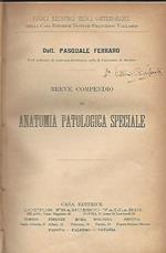 Breve Compendio Di Anatomia Patologica Speciale