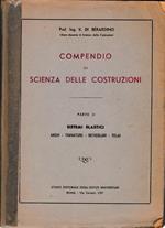 Compendio di scienza delle costruzioni. Parte II. Sistemi elastici