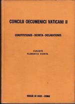 Concilii Oecumenici Vaticani Ii. Constitutiones. Decreta. Declarationes