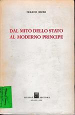 Dal mito dello stato al moderno principe