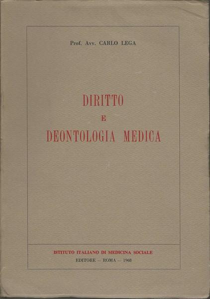 Diritto E Deontologia Medica - Carlo Lega - copertina