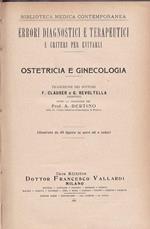 Errori diagnostici e terapeutici e criteri per evitarli.Ostetricia e ginecologia