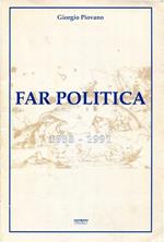 Far politica 1938. 1991