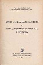 Guida alle analisi cliniche di chimica, microscopia, batteriologia e sierologia