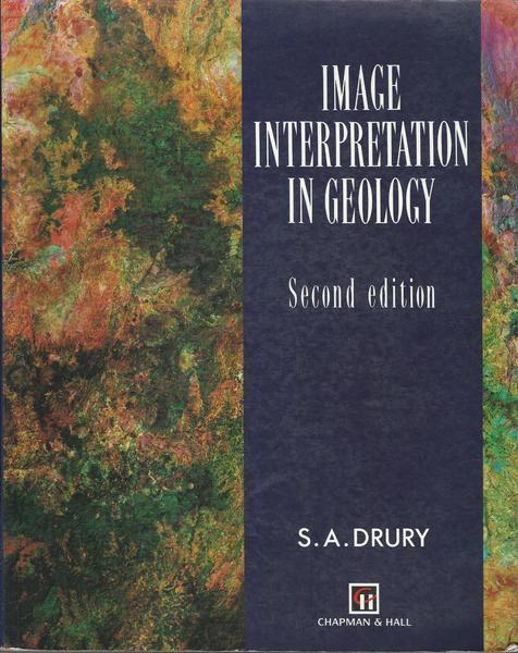 Image Interpretation In Geology - S.A. Drury - copertina