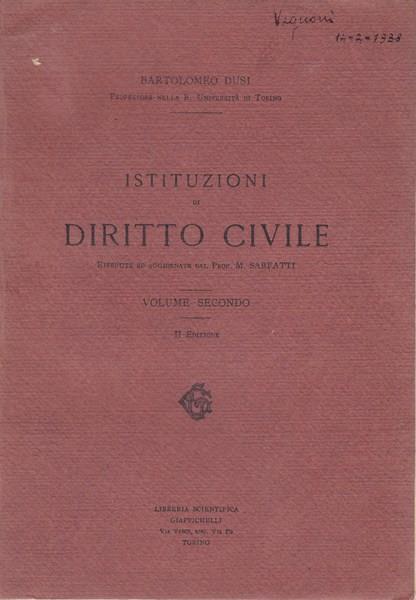Istituzioni di Diritto Civile. Volume Secondo. II Edizione - Bartolomeo Dusi - copertina