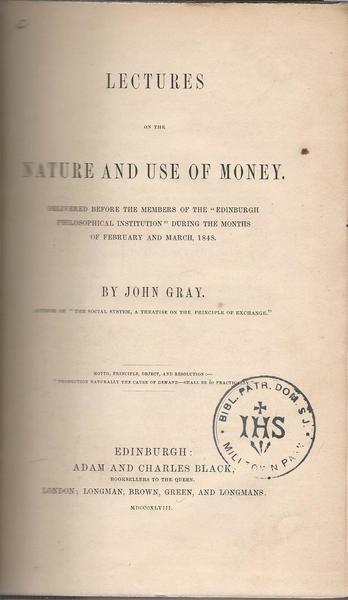 Lectures On The Nature And Use Of Money - John Gray - copertina