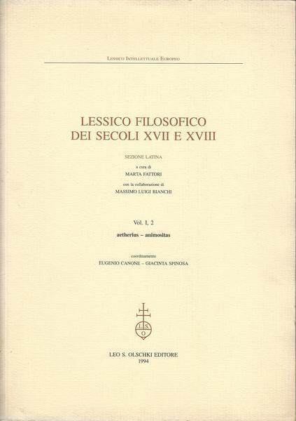 Lessico Filosofico Dei Secoli Xvii E Xviii. Sezione Latina. Volume I,2 - copertina