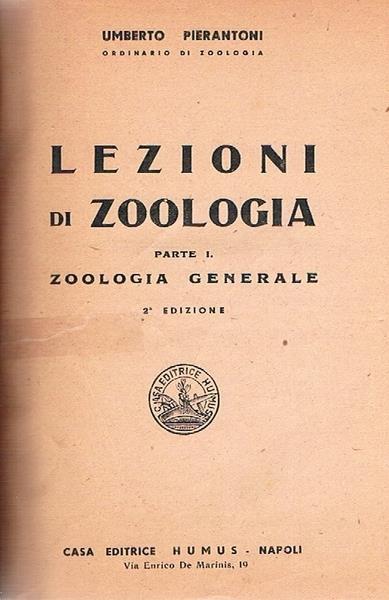 Lezioni Di Zoologia. Parte I. Zoologia Generale - Umberto Pierantoni - copertina