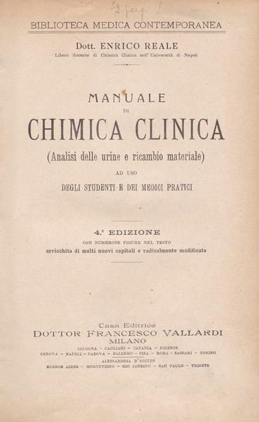 Manuale di chimica clinica (Analisi delle urine e ricambio materiali) -  Enrico Reale - Libro Usato - Vallardi A. - | IBS