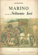 Marino. Soltanto Ieri