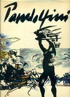 Pandolfini. Vent'anni di attività Pittura grafica e scultura 1950-1970