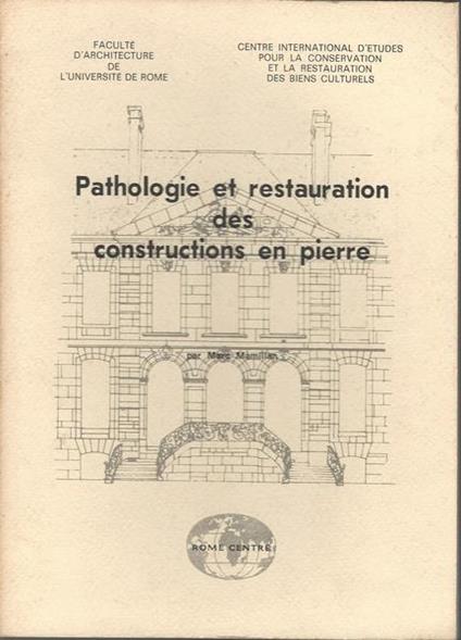 Pathologie Et Restauration Des Constructions En Pierre - Marc Mamillan - copertina