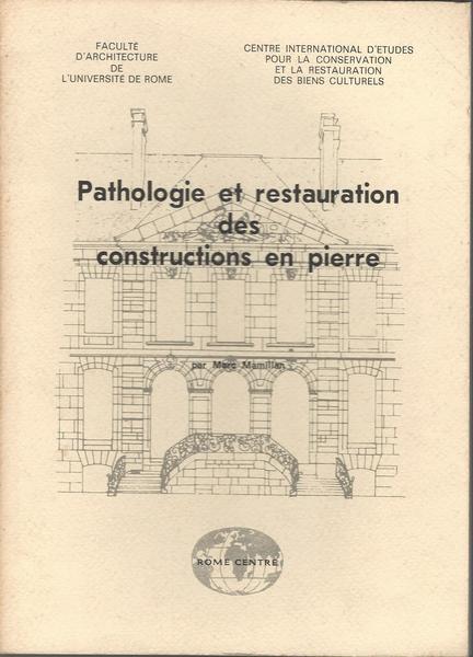 Pathologie Et Restauration Des Constructions En Pierre - Marc Mamillan - copertina