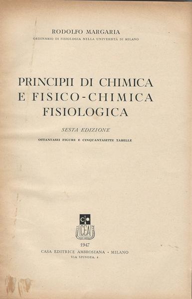 Principii Di Chimica E Fisico-Chimica Fisiologica - Rodolfo Margaria - copertina