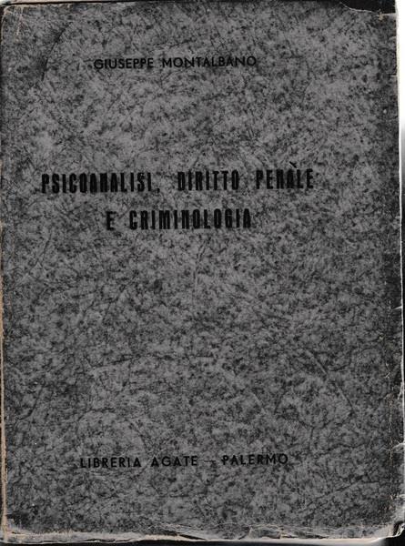 Psicoanalisi, diritto penale e criminologia - Giuseppe Montalbano - copertina