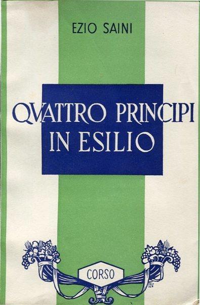 Quattro Principi in esilio - Ezio Saini - copertina