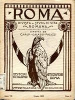 Roma. rivista di studi e di vita romana Anno VII Num. 6 Giugno 1929