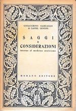 Saggi e considerazioni intorno al moderno storicismo