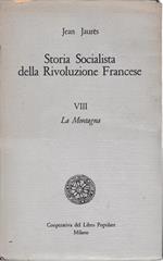 Storia Socialista della Rivoluzione Francese. VIII. La montagna