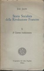 Storia Socialista Della Rivoluzione Francese. X. Il Governo Rivoluzionario