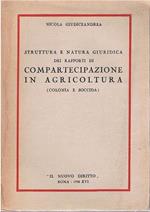 Struttura E Natura Giuridica Dei Rapporti Di Compartecipazione In Agricoltura