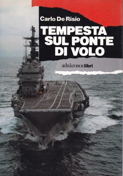 Tempesta sul ponte di volo - Carlo De Risio - copertina