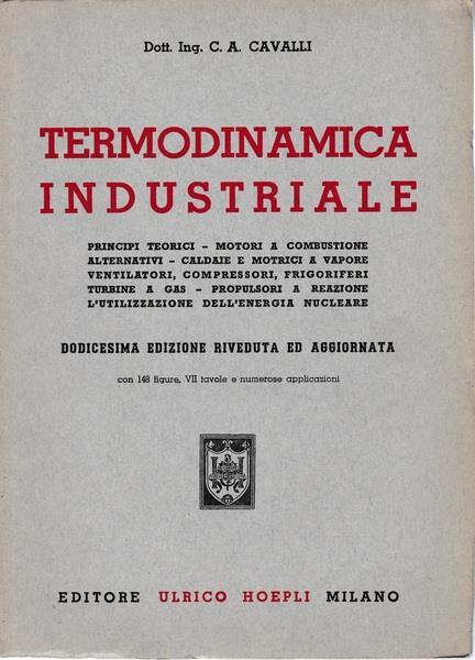 Termodinamica industriale - Carlo A. Cavalli - copertina