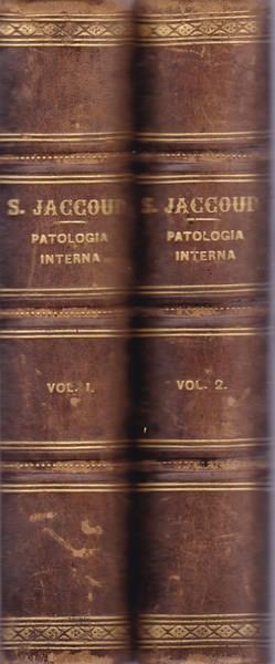 Trattato di patologia interna. I. II - S. Jaccoud - copertina