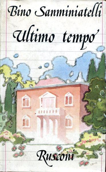 Ultimo viaggio. Diario (1967-1976) - Bino Sanminiatelli - copertina