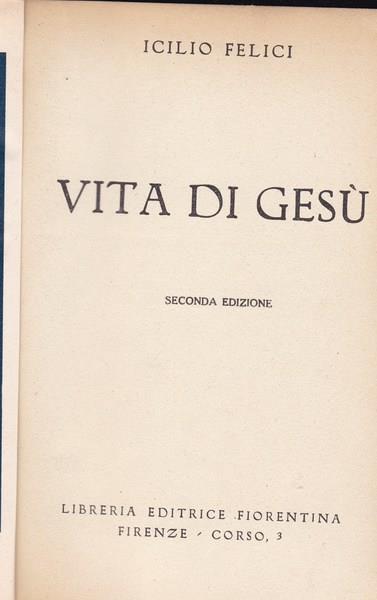 Vita di Gesù - Icilio Felici - copertina