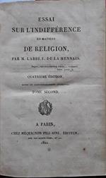 Essai sur l'indifference en matière de religion. Tome second