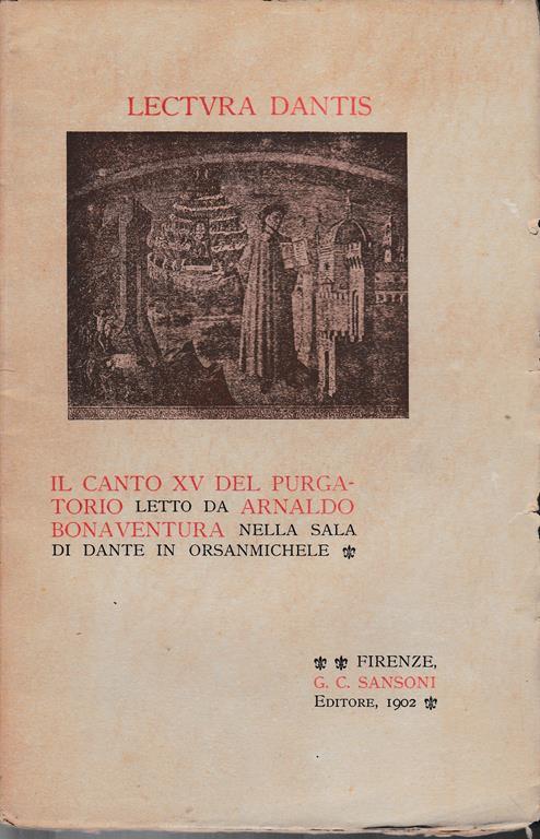 Lectura Dantis. Il canto XV del purgatorio letto da A. Bonaventura nella sala di Dante in Orsanmichele - Anselmo Bonaventura - copertina