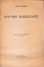 Giacomo Barzellotti. Dalla Nuova Antologia 16 Giu. 1910