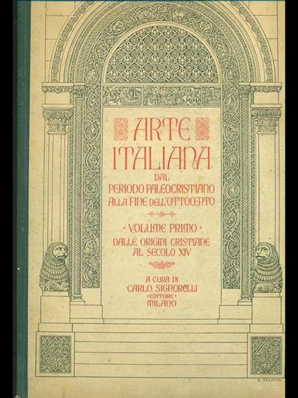 Arte italiana dal periodo paleocristiano alla fine dell'ottocento. Volumi 1-2-3-4 - Carlo Signorelli - copertina