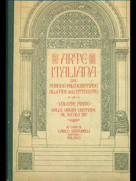 Arte italiana dal periodo paleocristiano alla fine dell'ottocento. Volumi 1-2-3-4 - Carlo Signorelli - copertina