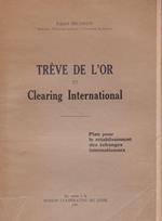 Treve de l'or et Clearing International