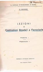 Lezioni di costruzioni stradale e ferroviarie. Parte 1-2-3