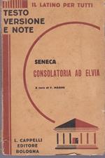 Consolatoria ad Elvia (Traduzione con testo latino a fronte