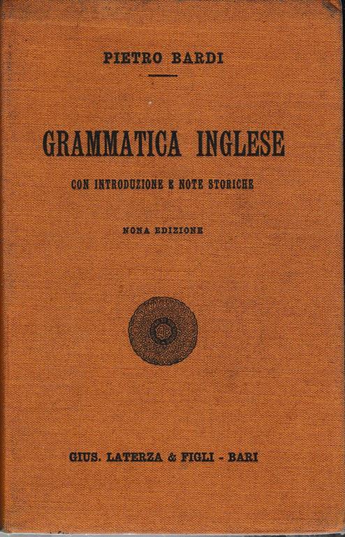 Grammatica inglese con introduzione e note storiche - P. M. Bardi - copertina