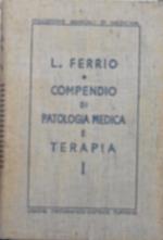 Compendio di patologia medica e terapia. I